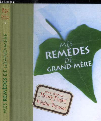 REMEDES DE GRAND-MERE
