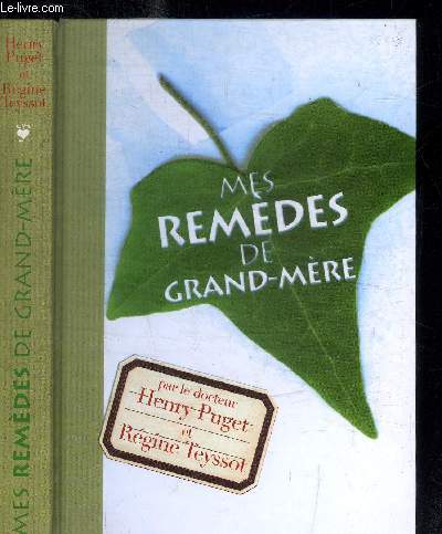 MES REMEDES DE GRAND-MERE