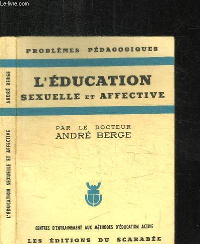 L'EDUCATION SEXUELLE ET AFFECTIVE / PROBLEMES PEDAGOGIQUES - 6e EDITION