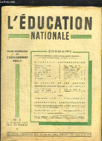 L'EDUCATION NATIONALE N2 - 12 JANVIER 1950 - Sommaire : Ancienne et nouvelle Dfense de la Langue Franaise - L'enseignement propdeutique littraire - Etude sur une organisation mixte - etc...