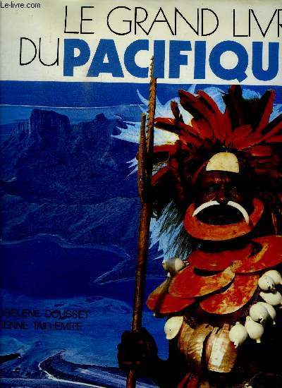 LE GRAND LIVRE DU PACIFIQUE