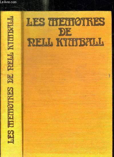 LES MEMOIRES DE NELL KIMBALL - L'HISTOIRE D'UNE MAISON CLOSE AUX ETATS-UNIS 1880-1917