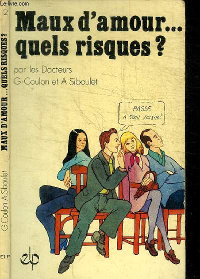 MAUX D'AMOUR... QUELS RISQUES ?