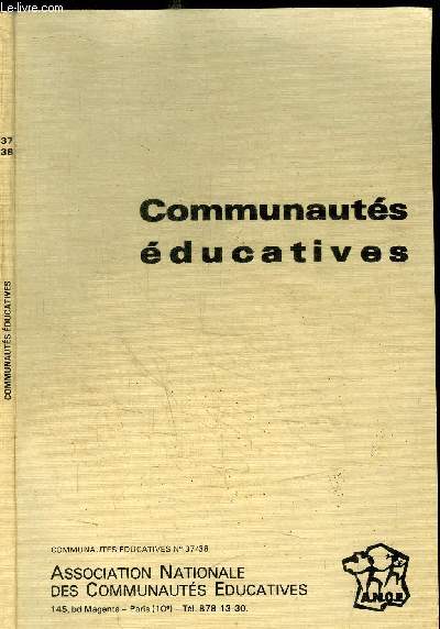 XXXe CONGRES NATIONAL ET JOURNEES D'ETUDES - PALAIS DES CONGRES - BIARRITZ 27-30 MAI 1981 - THEME L'OBLIGATION EDUCATIVE Sommaire : Journes d'tudes : 