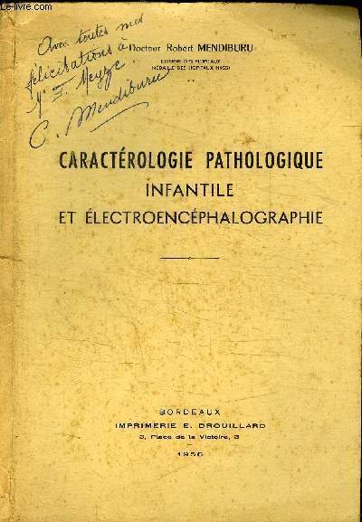 CARACTEROLOGIE PATHOLOGIQUE INFANTILE ET ELECTROENCEPHALOGRAPHIE
