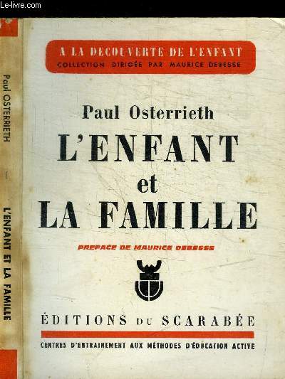 L'ENFANT ET LA FAMILLE / COLLECTION A LA DECOUVERTE DE L'ENFANT