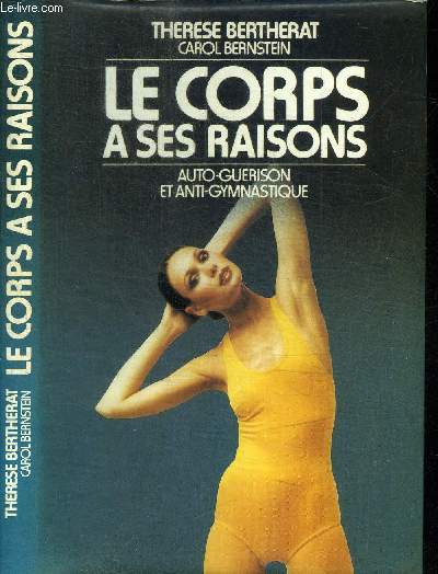 LE CROPS A SES RAISONS - AUTO-GUERISON ET ANTI-GYMNASTIQUE