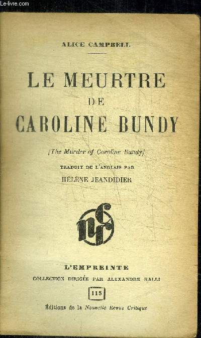 LE MEURTRE DE CAROLINE BUNDY / COLLECTION L'EMPREINTE N115