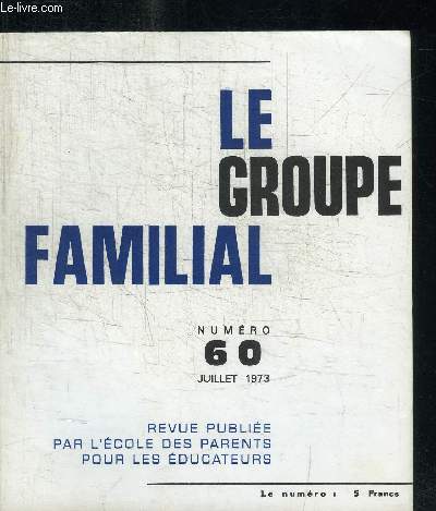 LE GROUPE FAMILIAL N60 - JUILLET 1973