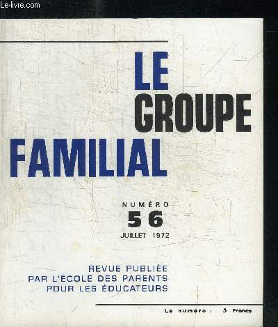LE GROUPE FAMILIAL N°56 - JUILLET 1972