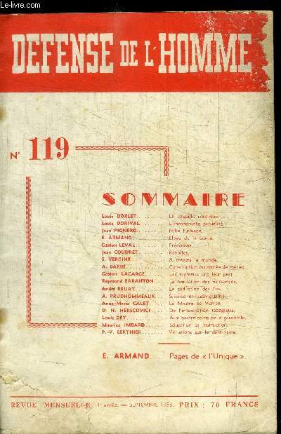 DEFENSE DE L'HOMME N119 - REVUE MENSUELLE 11e ANNEE - SEPTEMBRE 1958 Sommaire : La pagaille continue par Louis Dorlet - L'incohrence actualit par Louis Dorival - Folie Furieuse par Jean Pignero - Eloge de la bont par E. Armand - etc...