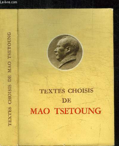 TEXTES CHOISIS DE MAO TSETOUNG