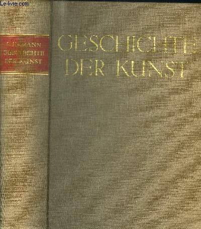 GESCHICHTE DER KUNST VON DER ALTCHRISTLICHEN ZEIT BIS ZUR GEGENWART