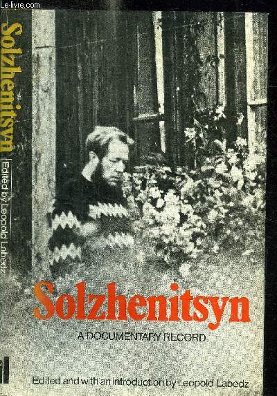 SOLZHENITSYN - A DOCUMENTARY RECORD
