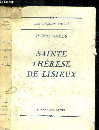 SAINTE THERESE DE LISIEUX / COLLECTION LES GRANDS COEURS