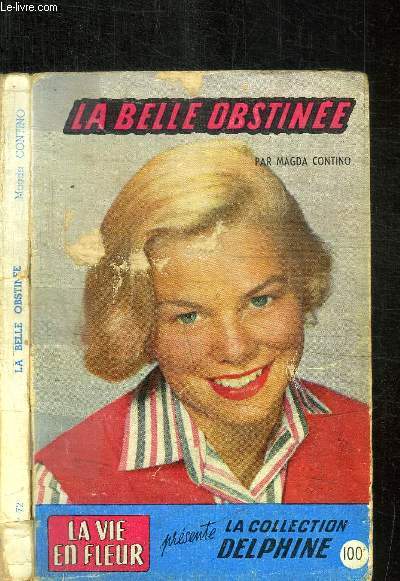 LA BELLE OBSTINEE / COLLECTION DELPHINE N72