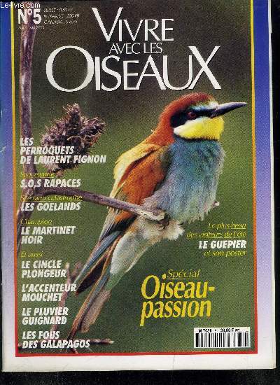 VIVRE AVEC LES OISEAUX N5 - JUIN/JUILLET 1994 - Sommaire : Une chaine de solidarit - Les golands - Le martinet noir - l'accenteur mouchet - Les fous des galapagos - etc...
