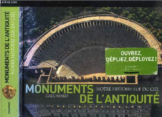 NOTRE HISTOIRE LUE DU CIEL - MONUMENTS DE L'ANTIQUITE