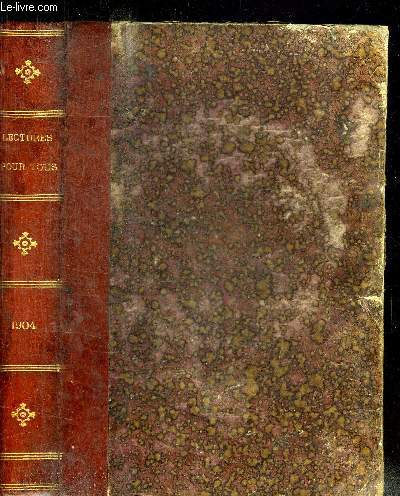 LECTURES POUR TOUS - 1904 - AVRIL 1904 Equipages principes et fanfares dans le bois - Cent manires de devenir comdien - Le sonneur de Garlan - Les grotesques du monde animal - etc...