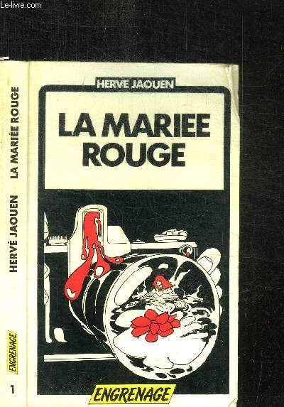 LA MARIEE ROUGE / ENGRENAGE 1