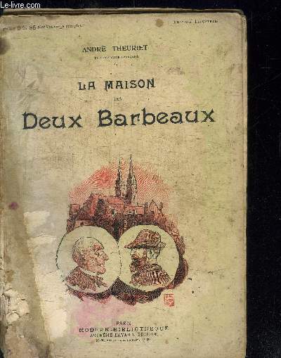 LA MAISON DES DEUX BARBEAUX