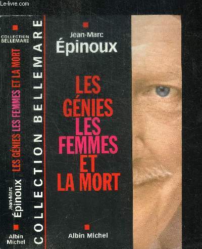 LES GENIES LES FEMMES ET LA MORT / COLLECTION BELLEMARE