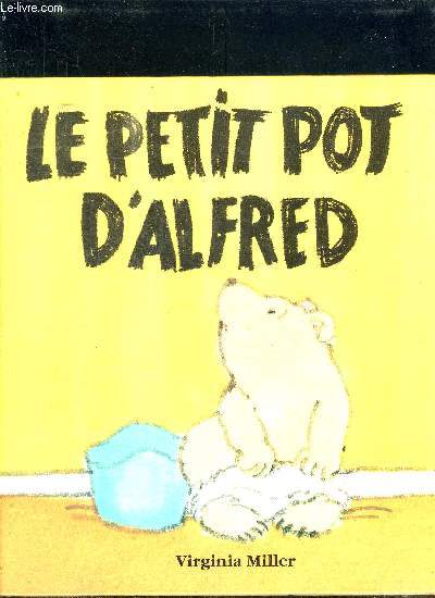 LE PETIT POT D'ALFRED
