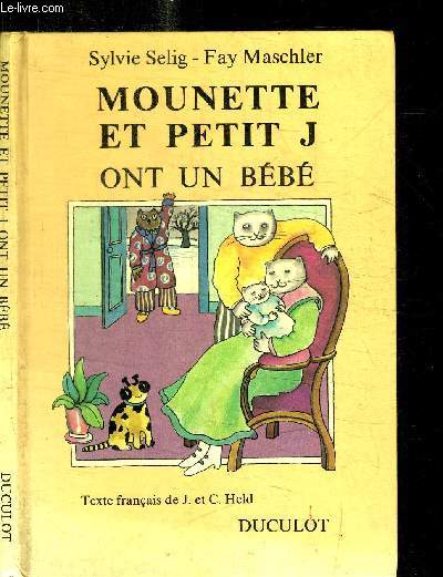 MOUNETTE ET PETIT J ONT UN BEBE