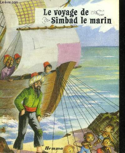 LE VOYAGE DE SIMBAD LE MARIN/ COLLECTION LES BELLES HISTOIRES