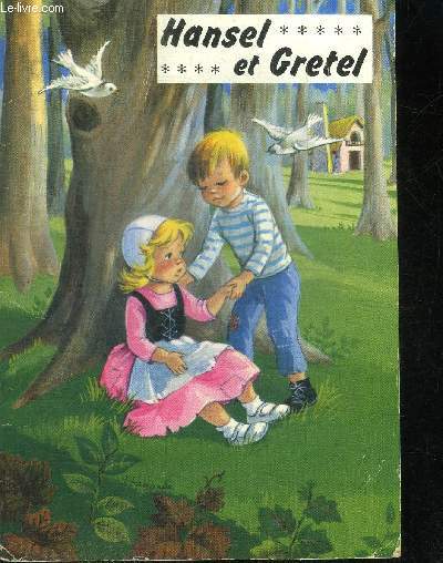 HANSEL ET GRETEL