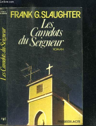 LES CAMELOTS DU SEIGNEUR