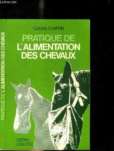 PRATIQUE DE L'ALIMENTATION DES CHEVAUX