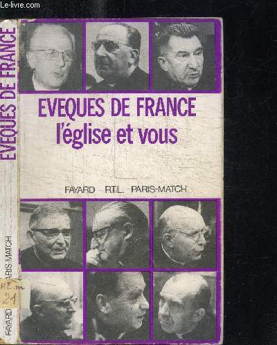 EVEQUES DE FRANCE - L'EGLISE ET VOUS