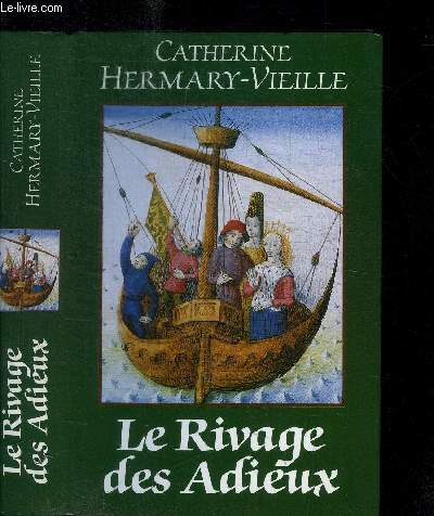 LES RIVAGES DES ADIEUX