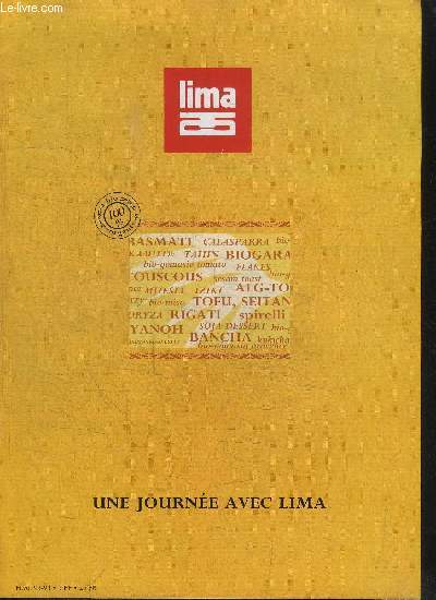 LIMA - UNE JOURNEE AVEC LIMA - HIVER 1993-94 - 35 ANS D'ALIMENTATION NATURELLE