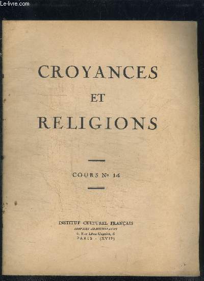 CROYANCES ET RELIGIONS - COURS N14