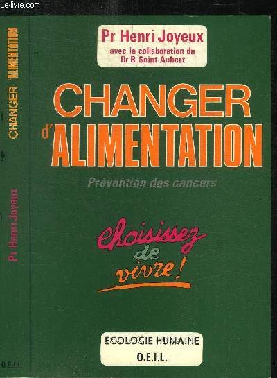 CHANGER D'ALIMENTATION - PREVENTION DES CANCERS