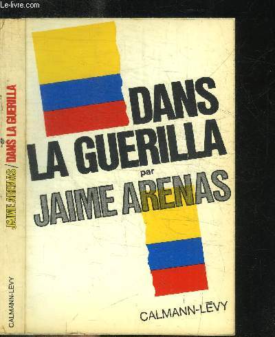 DANS LA GUERILLA