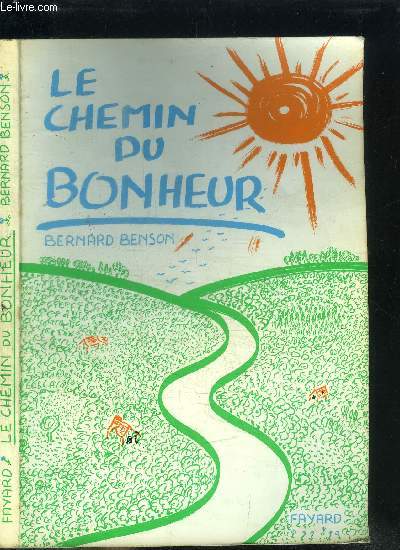 LE CHEMIN DU BONHEUR