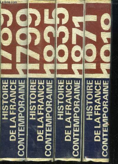 HISTOIRE DE LA FRANCE CONTEMPORAINE - 8 TOMES EN 8 VOLUMES - COMPLET