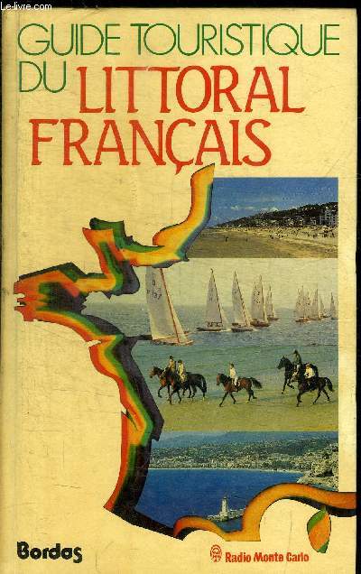 GUIDE TOURISTIQUE DU LITTORAL FRANCAIS