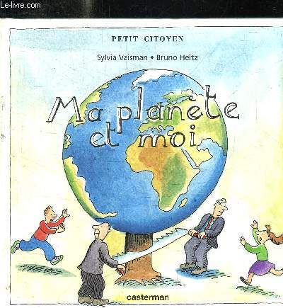 MA PLANETE ET MOI - PETIT CITOYEN