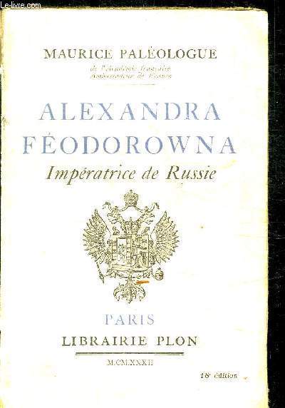 ALEXANDRA FEODOROWNA IMPERATRICE DE RUSSIE