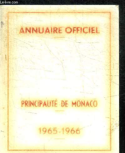 ANNUAIRE OFFICIEL - PRINCIPAUTE DE MONACO - 1965-1966