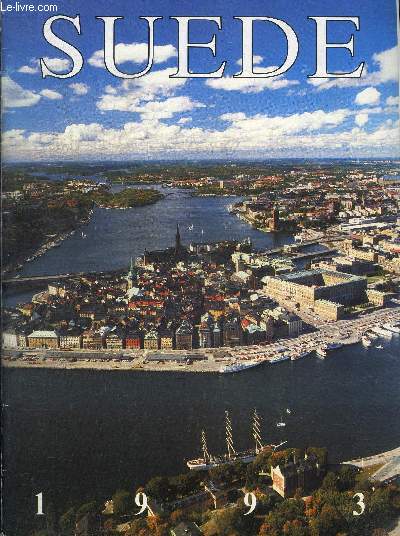 SUEDE 1993 / Stockholm / l'archipel de Stockholm / le Sud / Goteborg et le sud-ouest / traditions / dcouverte + 1 GUIDE DE STOCKHOLM
