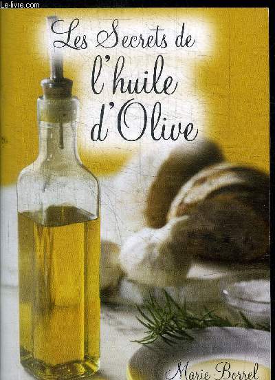 LES SECRETS DE L'HUILE D'OLIVE