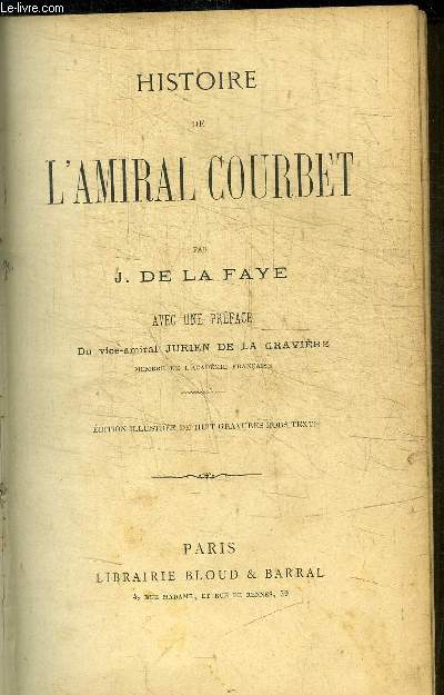 HISTOIRE DE L'AMIRAL COURBET