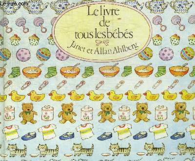 LE LIVRE DE TOUS LES BEBES