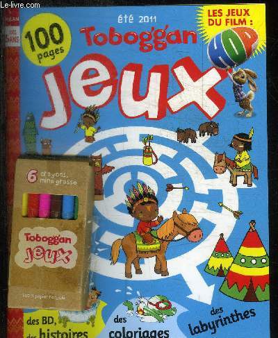 TOBOGGAN JEUX N°6 - ETE 2011 + 1 boite de 6 crayons à mine grasse / les jeux du film : Hop / des BD, des histoires / des coloriages / des labyrinthe / cuisine / comptines / aventures / découvertes...