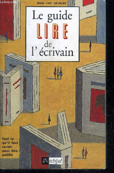 LE GUIDE LIRE DE L'ECRIVAIN